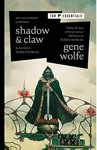 Gene Wolfe: Shadow & Claw (Hardcover, 2021, Tor Books)