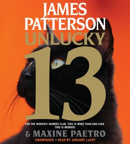 James Patterson, Maxine Paetro: Unlucky 13 (AudiobookFormat, 2014, Blackstone Audio Inc)