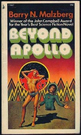 Barry N. Malzberg: Beyond Apollo (1974)