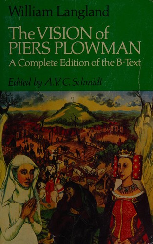 William Langland: The vision of Piers Plowman (1978, J. M. Dent, E. P. Dutton)