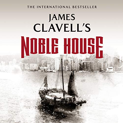 James Clavell: Noble House (AudiobookFormat, Blackstone Audio, Inc., Blackstone Publishing)