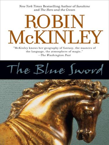 Robin McKinley: The Blue Sword (EBook, 2008, Penguin Group USA, Inc.)