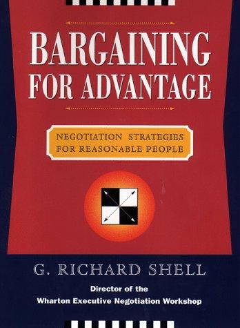 G. Richard Shell: Bargaining for advantage (1999, Viking)