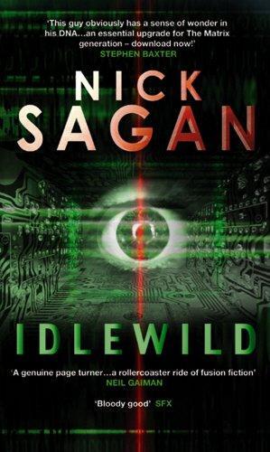 Nick Sagan: Idlewild (2003)