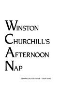 Jeremy Campbell: Winston Churchill's afternoon nap (Hardcover, 1986, Simon and Schuster)