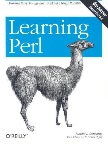 Randal L. Schwartz, Tom Phoenix, brian d foy: Learning Perl (2005, O'Reilly Media, Inc.)