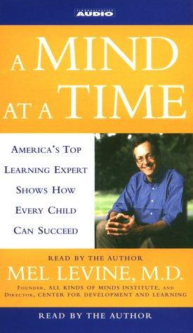 Mel Levine: A Mind At A Time (AudiobookFormat, 2002, Simon & Schuster Audio)