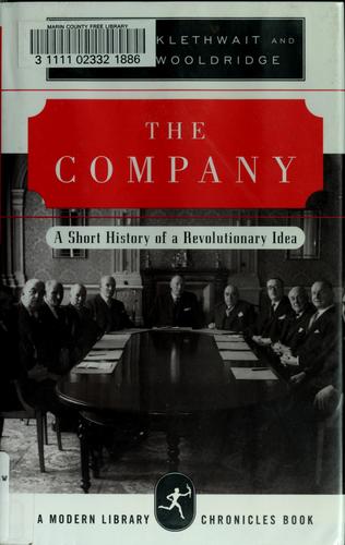 John Micklethwait, Adrian Wooldridge: The company (Hardcover, 2003, Modern Library)