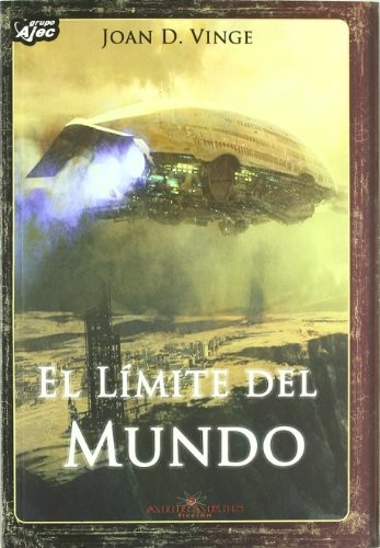 Joan D. Vinge: El límite del mundo (Paperback, Grupo Editorial AJEC)