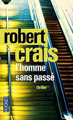 Robert Crais: L'homme Sans Passé (Elvis Cole, #10) (French language)