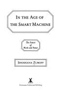 Shoshana Zuboff: In the age of the smart machine (1988, Heinemann Professional)