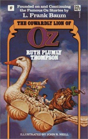 Ruth Plumly Thompson: The Cowardly Lion of Oz (Paperback, 1985, Del Rey)