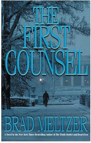 Brad Meltzer: The first counsel (2001, Warner Books)