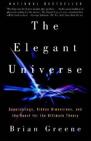 Brian Greene: The elegant universe (2003, Vintage Books)