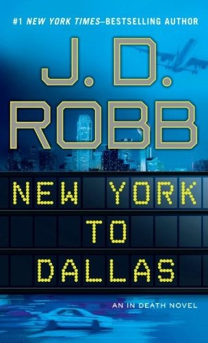 Nora Roberts: New York To Dallas (Paperback, 2012, Large Print Press)