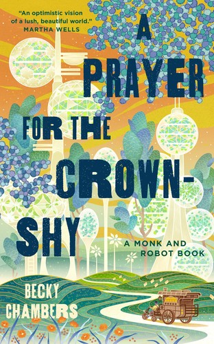 Becky Chambers: Prayer for the Crown-Shy