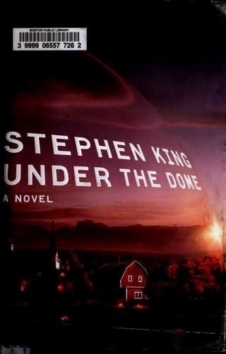 Stephen King: Under the Dome (Hardcover, 2009, Scribner)