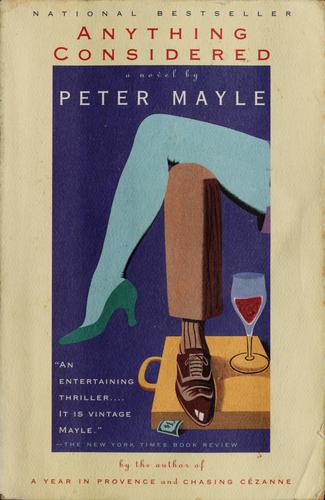 Peter Mayle: Anything considered (1997, Vintage Books)