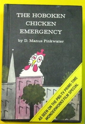 Daniel Manus Pinkwater: The Hoboken chicken emergency (1977, Prentice-Hall)