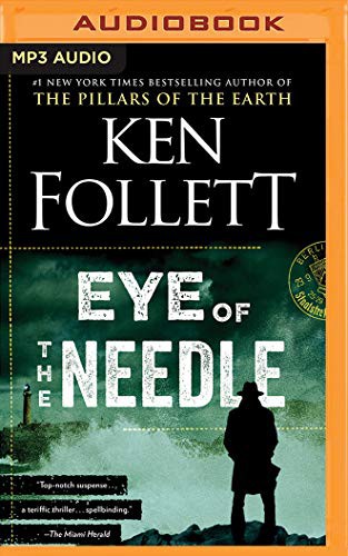 Ken Follett, Eric Lincoln: Eye of the Needle (AudiobookFormat, 2015, Brilliance Audio)