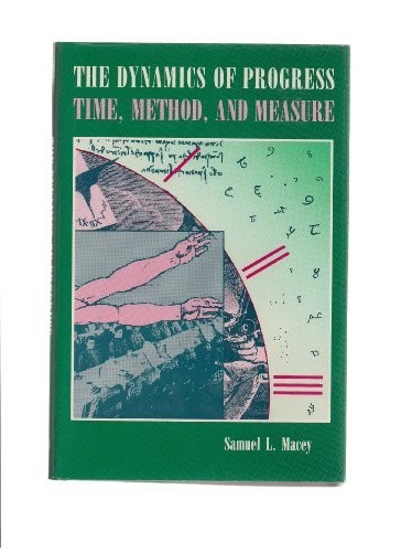 Samuel L. Macey: The dynamics of progress (1989, University of Georgia Press)