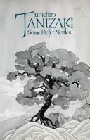 谷崎潤一郎: Some prefer nettles (1981, Perigee Books)