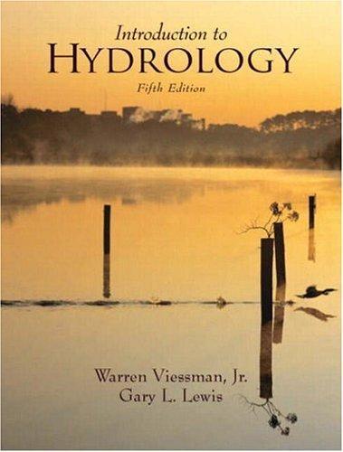 Warren Viessman, Gary L. Lewis: Introduction to hydrology (2003)