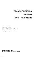 Lloyd J. Money: Transportation energy and the future (1984, Prentice-Hall)