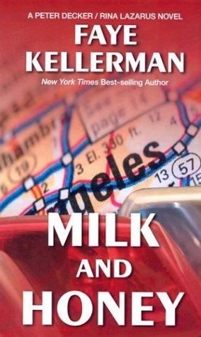 Faye Kellerman: Milk and honey (2004, Thorndike Press)