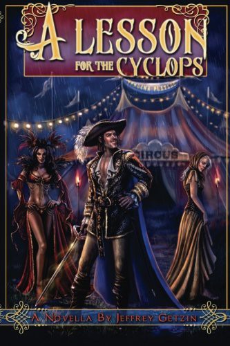 Jeffrey Getzin: A Lesson for the Cyclops (Paperback, 2013, Createspace Independent Publishing Platform, CreateSpace Independent Publishing Platform)