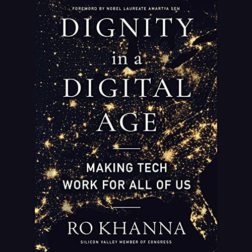 Vikas Adam, Ro Khanna, Amartya Sen: Dignity in a Digital Age (AudiobookFormat, 2022, Blackstone Pub)