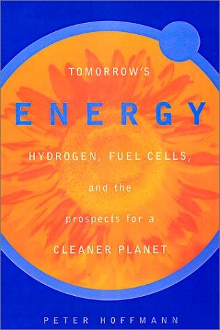 Peter Hoffmann, Tom Harkin: Tomorrow's Energy (Hardcover, 2001, The MIT Press)