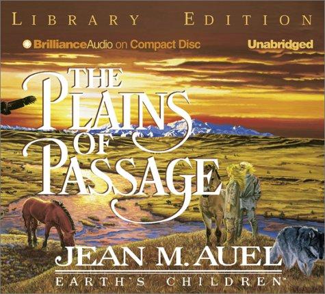 Jean M. Auel: The Plains of Passage (AudiobookFormat, 2002, CD Unabridged Library Edition)