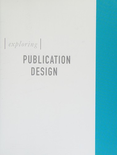 Poppy Evans: Exploring publication design (2006, Thomson/Delmar Learning)