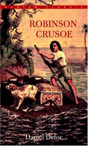 Daniel Defoe: Robinson Crusoe (Bantam Classic) (Paperback, 1982, Bantam Classics)