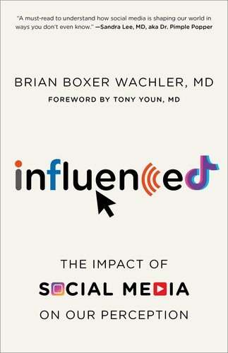 Brian Boxer Wachler, Tony Youn: Influenced (2022, Rowman & Littlefield Publishers, Incorporated)