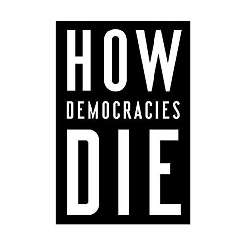 Steven Levitsky: How Democracies Die Exp (Paperback, Penguin Random House USA Ex, Random House US)