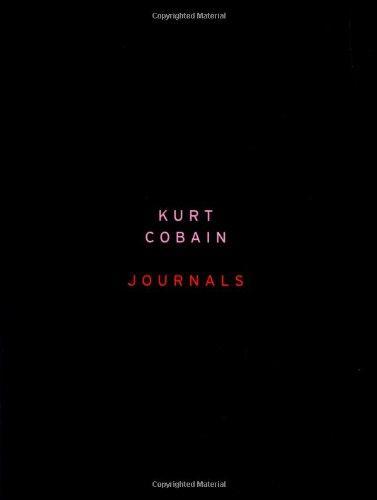 Kurt Cobain: Journals (2002)