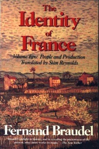 Fernand Braudel: Identity of France: People and Production (Paperback, 1992, Perennial)