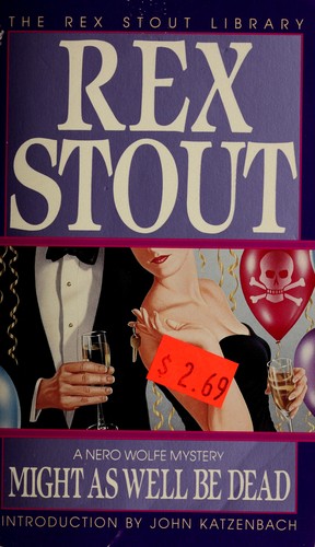 Rex Stout: Might as Well Be Dead (Paperback, 1995, Crimeline)