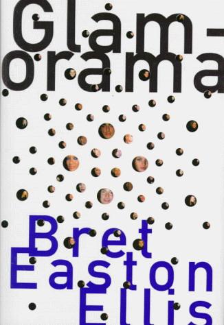 Bret Easton Ellis: Glamorama (1998)