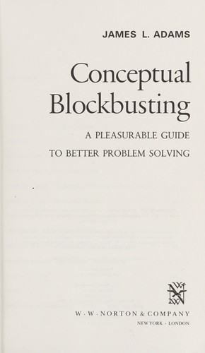 Adams, James L.: Conceptual blockbusting (1979, W.W. Norton)