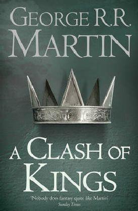 George R. R. Martin: Clash of Kings (Paperback, 2011, HarperCollins Publishers)