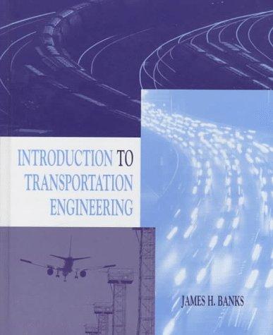 James H. Banks: Introduction to transportation engineering (1998, WCB/McGraw-Hill)