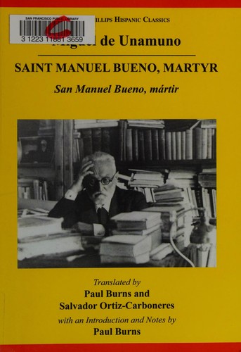 Miguel de Unamuno: Saint Manuel Bueno, martyr (Paperback, 2009, Oxbow)