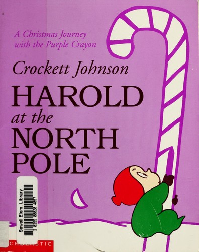 Crockett Johnson: Harold at the North Pole (1999, Scholastic)