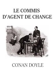 Arthur Conan Doyle: Le Commis d'agent de change (EBook, French language, 2019, Audiocite)