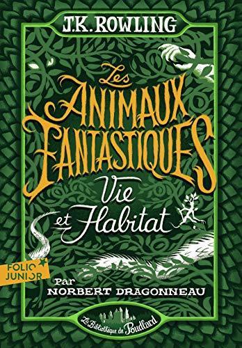 J. K. Rowling: Les animaux fantastiques (French language, 2020)