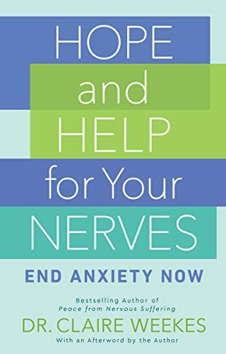 Claire Weekes: Hope and Help for Your Nerves (2020, Penguin Publishing Group, Berkley)