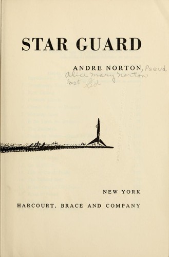 Andre Norton: Star Guard (1955, Harcourt, Brace)